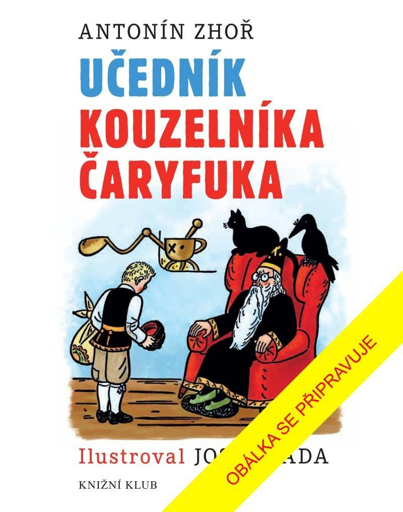 Učedník kouzelníka Čaryfuka - Antonín Zhoř