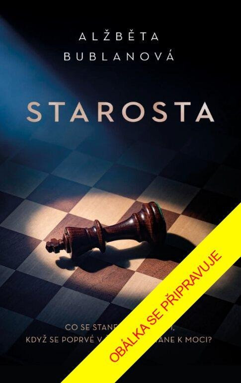 Starosta - Alžběta Bublanová