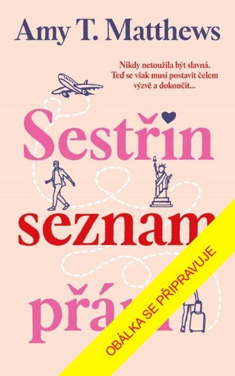 Sestřin seznam přání - Amy T. Matthews
