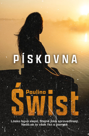 Pískovna - Paulina Świst - e-kniha