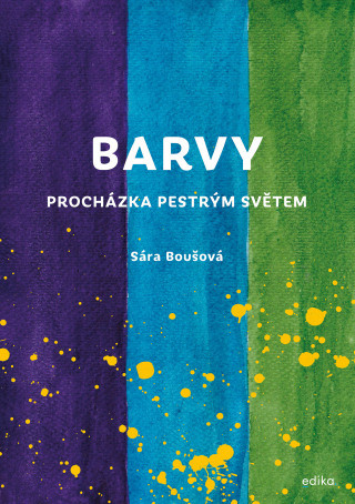 Barvy - Sára Boušová - e-kniha