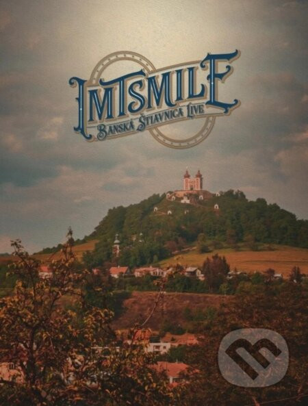 IMT Smile: Banská Štiavnica Live - IMT Smile