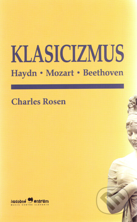 Klasicizmus - Charles Rosen