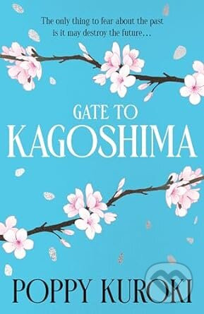Gate to Kagoshima - Poppy Kuroki