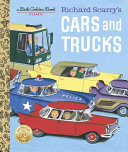Richard Scarry's Cars and Trucks (Scarry Richard)(Pevná vazba)