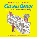 Curious George Goes to a Chocolate Factory (Rey Margret)(Paperback / softback)