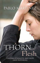 A Thorn in the Flesh: Finding Strength And Hope Amid Suffering (Saxtron Jo)(Paperback)