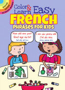 Color & Learn Easy French Phrases for Kids (Fulcher Roz)(Paperback)
