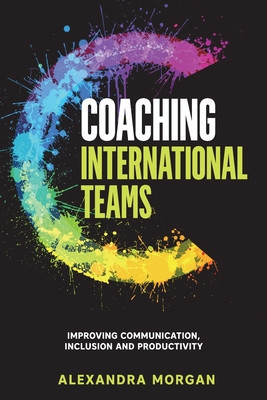 Coaching International Teams (Morgan Alexandra)(Paperback)