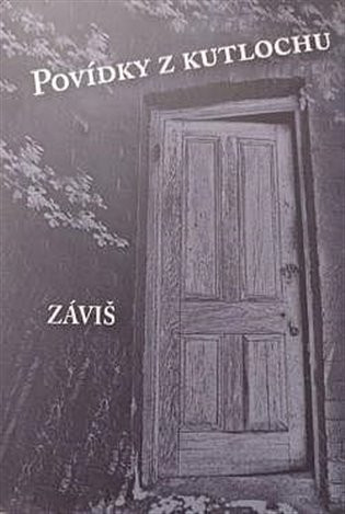 Povídky z kutlochu - Milan Smrčka Záviš