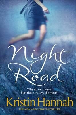 Night Road - Kristin Hannahová