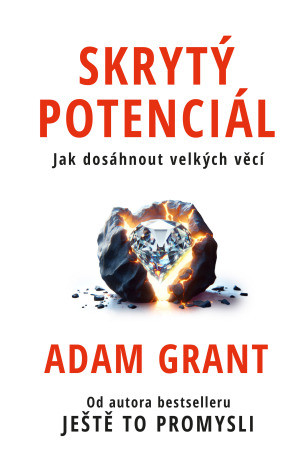 Skrytý potenciál - Adam Grant - e-kniha
