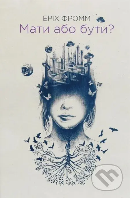 Maty abo buty? - Erich Fromm