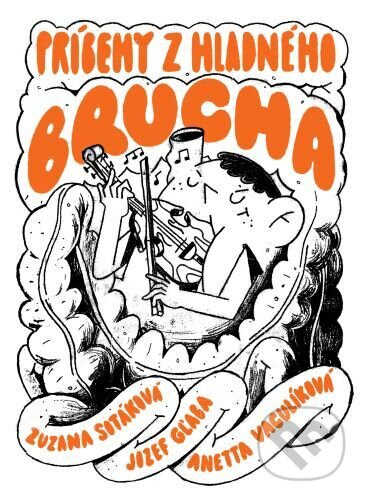 Príbehy z hladného brucha - Zuzana Sotáková
