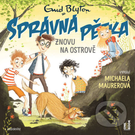 SPRÁVNÁ PĚTKA znovu na ostrově - Enid Blytonová