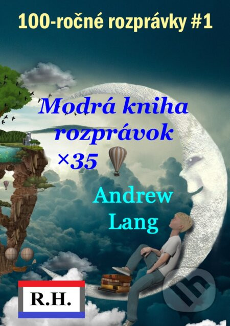 100 ročné rozprávky [1] - Andrew Lang