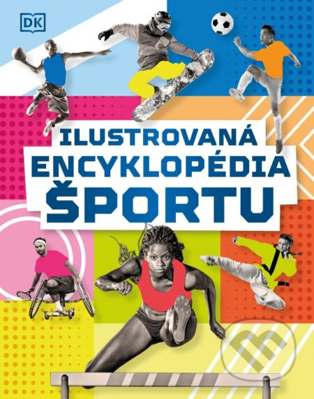 Ilustrovaná encyklopédia športu - Kolektív autorov