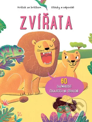 Krůček za krůčkem, otázky a odpovědi: Zvířata - YoYo Books