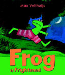 Frog is Frightened (Velthuijs Max)(Paperback / softback)
