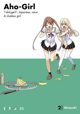 Aho-Girl 2: A Clueless Girl (Hiroyuki)(Paperback)