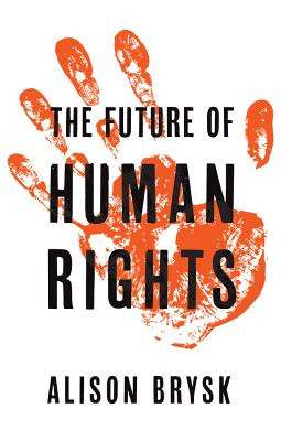The Future of Human Rights (Brysk Alison)(Paperback)