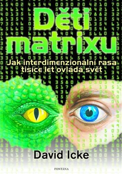 Děti matrixu - David Icke