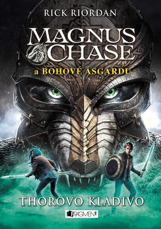 Magnus Chase a bohové Ásgardu - Thorovo kladivo - Rick Riordan
