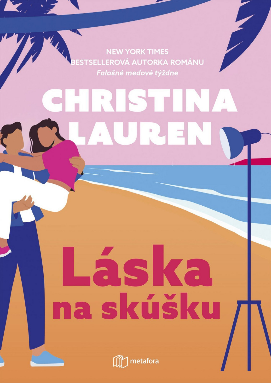 Láska na skúšku - Christina Lauren