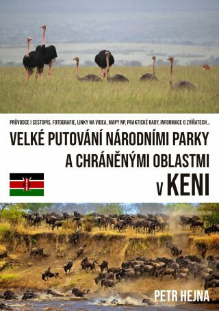 Velké putování národními parky a chráněnými oblastmi v Keni - Petr Hejna - e-kniha