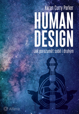 Human design - Karen Curry Parker - e-kniha