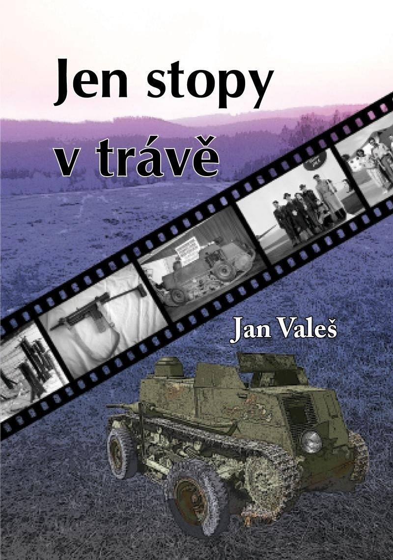 Jen stopy v trávě - Jan Valeš