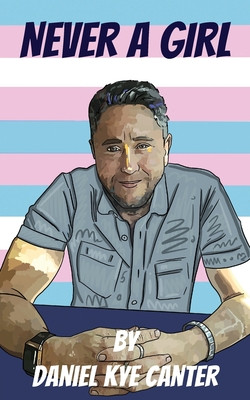 Never a Girl (Canter Daniel Kye)(Paperback)