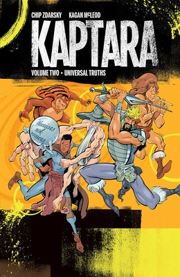 Kaptara, Volume 2: Universal Truths (Zdarsky Chip)(Paperback)