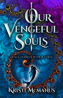 Our Vengeful Souls (McManus Kristi)(Paperback)