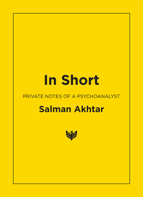 In Short: Private Notes of a Psychoanalyst (Akhtar Salman)(Paperback)