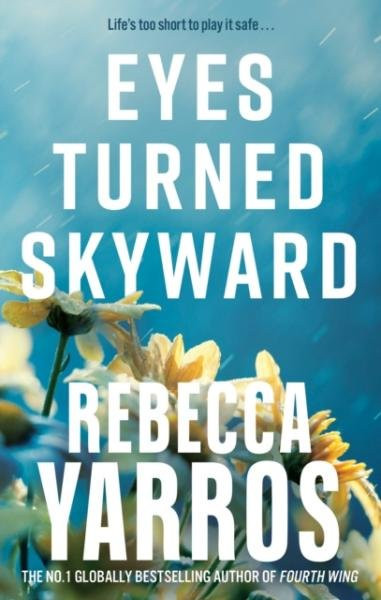 Eyes Turned Skyward - Rebecca Yarros