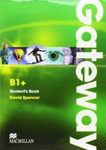 Gateway B1+: Student's Book with Maturita Booklet
					 - Spencer David