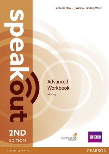 Clare Antonia: Speakout Advanced 2nd Edition Workbook With Key