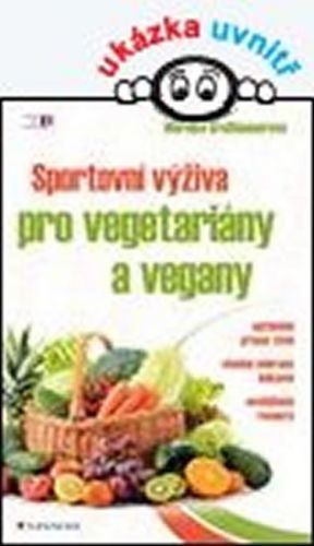 Grosshauser Mareike: Sportovní Výživa Pro Vegetariány A Vegany