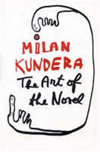 Kundera Milan: The Art Of The Novel