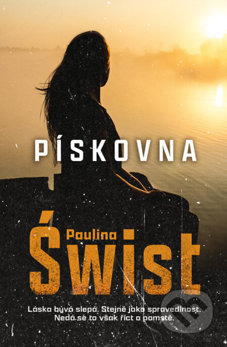 Pískovna - Paulina Swist