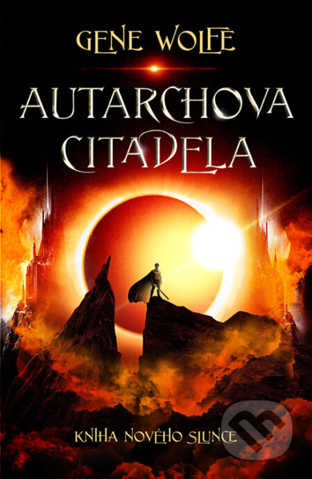 Autarchova citadela - Gene Wolfe
