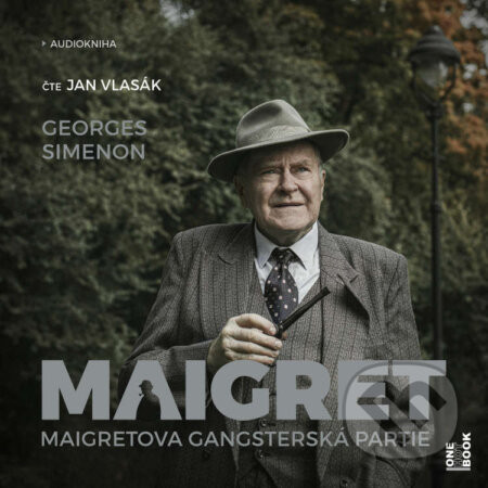 Maigretova gangsterská partie - Georges Simenon