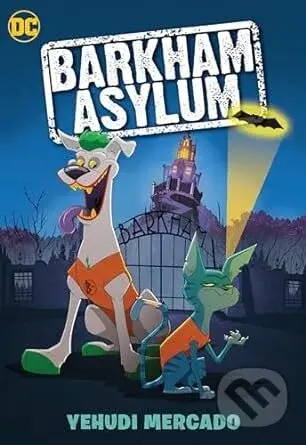 Barkham Asylum - Yehudi Mercado