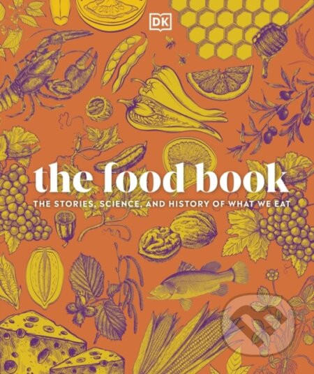 The Food Book - Dorling Kindersley