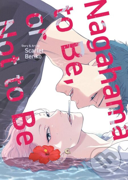 Nagahama to Be, or Not to Be - Scarlet Beriko