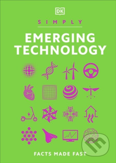 Simply Emerging Technology - Dorling Kindersley