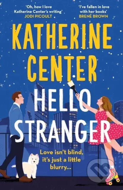 Hello Stranger - Katherine Center