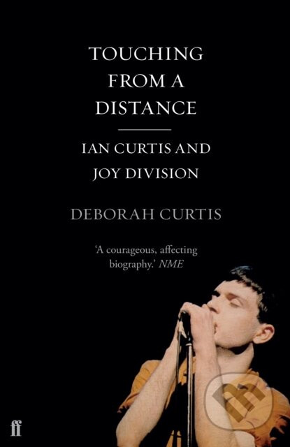 Touching from a Distance - Deborah Curtis