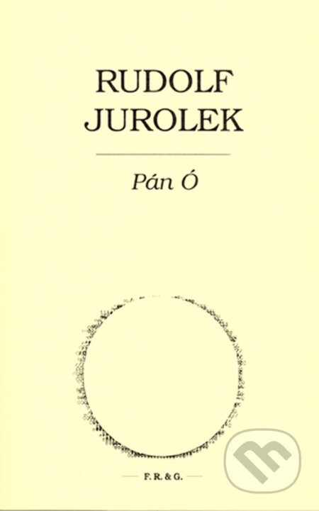 Pán Ó - Rudolf Jurolek